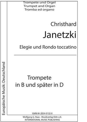 Janetzki, Christhard * 1950 -Elegie Y Rondo para Trompeta, órgano