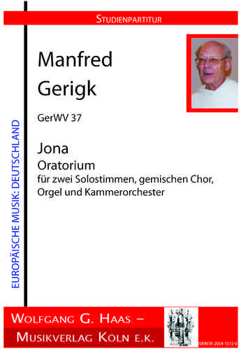 Gerigk,P.Manfred OP *1934; Jona, Oratorium GerWV 37