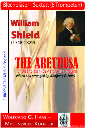 Shield,William (1748-1829)   THE ARETHUSA für Blechbläser - Sextett (6 Trompeten)